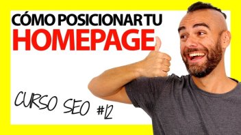 Cómo Posicionar una Web en Google – Curso SEO #12