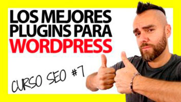 Los MEJORES PLUGINS para WordPress 2018 – Curso SEO #7
