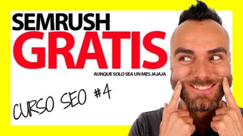 SEMRUSH GRATIS para posicionar tu web – Curso SEO #4