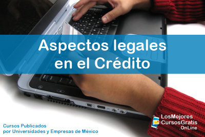 Curso Gratis para Aspectos legales en el Crédito