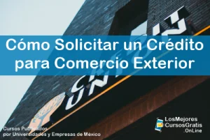 1143-IMAGEN-Los Mejores Cursos Gratis OnLine Cómo Solicitar un Crédito para Comercio Exterior -01