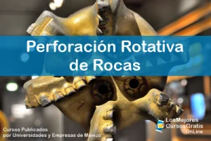 1143-IMAGEN-Los Mejores Cursos Gratis OnLine Perforación Rotativa de Rocas -02