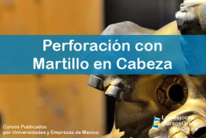 1143-IMAGEN-Los Mejores Cursos Gratis OnLine Perforación con Martillo en Cabeza -02