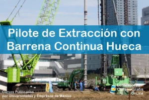 1143-IMAGEN-Los Mejores Cursos Gratis OnLine Pilote de Extracción con Barrena Continua Hueca -02