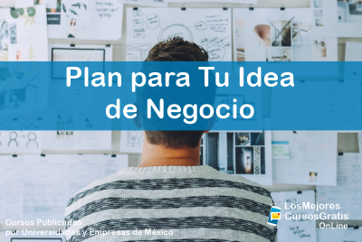 Curso Gratis Plan para Tu Idea de Negocio