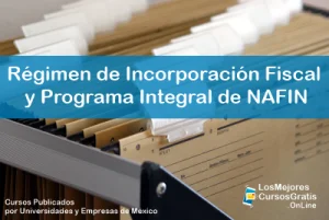 1143-IMAGEN-Los Mejores Cursos Gratis OnLine Régimen de Incorporación Fiscal y Programa Integral de NAFIN -01