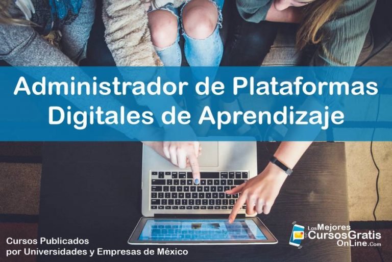Cursos GRATIS 🥇 Administrador, PLATAFORMAS Digitales 👨🏫