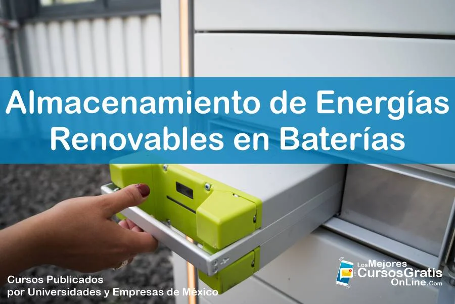 1143-IMAGEN-Los Mejores Cursos Gratis OnLine Almacenamiento de Energías Renovables en Baterías - 03