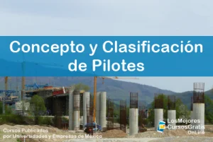 1143-IMAGEN-Los Mejores Cursos Gratis OnLine Concepto y Clasificación de Pilotes -02