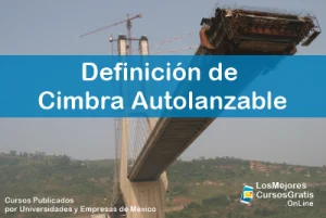 1143-IMAGEN-Los Mejores Cursos Gratis OnLine Definición de Cimbra Autolanzable -02