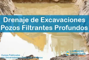 1143-IMAGEN-Los Mejores Cursos Gratis OnLine Drenaje de Excavaciones Mediante Pozos Filtrantes Profundos -02