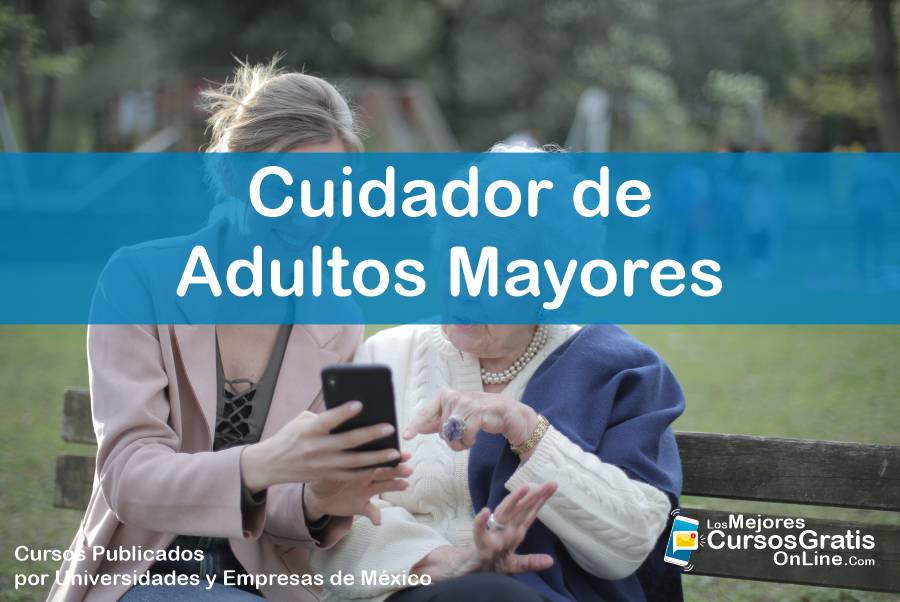 Cursos GRATIS 🥇 Cuidador De ADULTOS Mayores 🧓