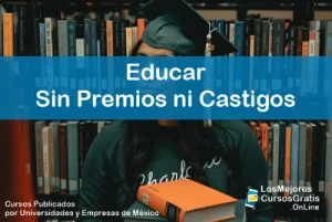 1143-IMAGEN-Los Mejores Cursos Gratis OnLine Educar Sin Premios ni Castigos -05