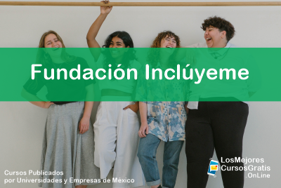 Cursos Gratis de la Fundación Inclúyeme 26 1143-IMAGEN-Los Mejores Cursos Gratis OnLine Fundación Inclúyeme -04
