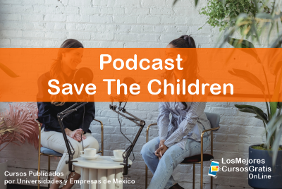 1143-IMAGEN-Los Mejores Cursos Gratis OnLine Podcast Hablemos con Save The Children -04