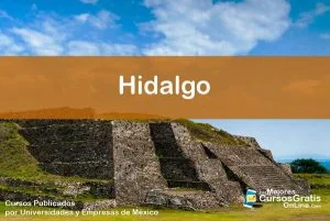 1143-IMAGEN-Los Mejores Cursos Gratis OnLine Realizados y Publicados por Universidades y Empresas de México Hidalgo - 08
