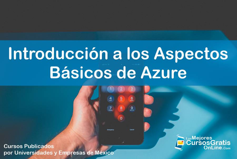 1143-IMAGEN-Los Mejores Cursos Gratis OnLine Introducción a los Aspectos Básicos de Azure - 08