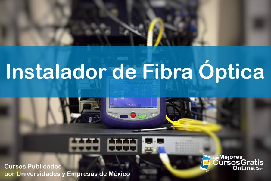 Curso Gratis de Instalador de Fibra Óptica 11 1143-IMAGEN-Los Mejores Cursos Gratis OnLine - Instalador de Fibra Óptica - 08