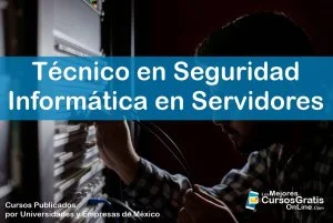 1143-IMAGEN-Los Mejores Cursos Gratis OnLine Técnico en seguridad informática en servidores - 09