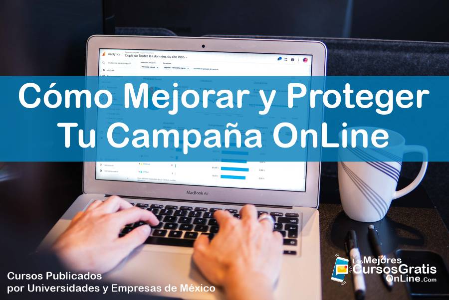 1143-IMAGEN-Los Mejores Cursos Gratis OnLine - Cómo Mejorar y Proteger Tu Campaña OnLine google - 09