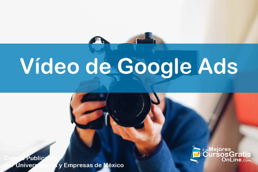 1143-IMAGEN-Los Mejores Cursos Gratis OnLine - Vídeo de Google Ads - google - 10