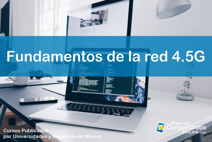 1143-IMAGEN-Los Mejores Cursos Gratis OnLine - Fundamentos de la red 4.5G - 11