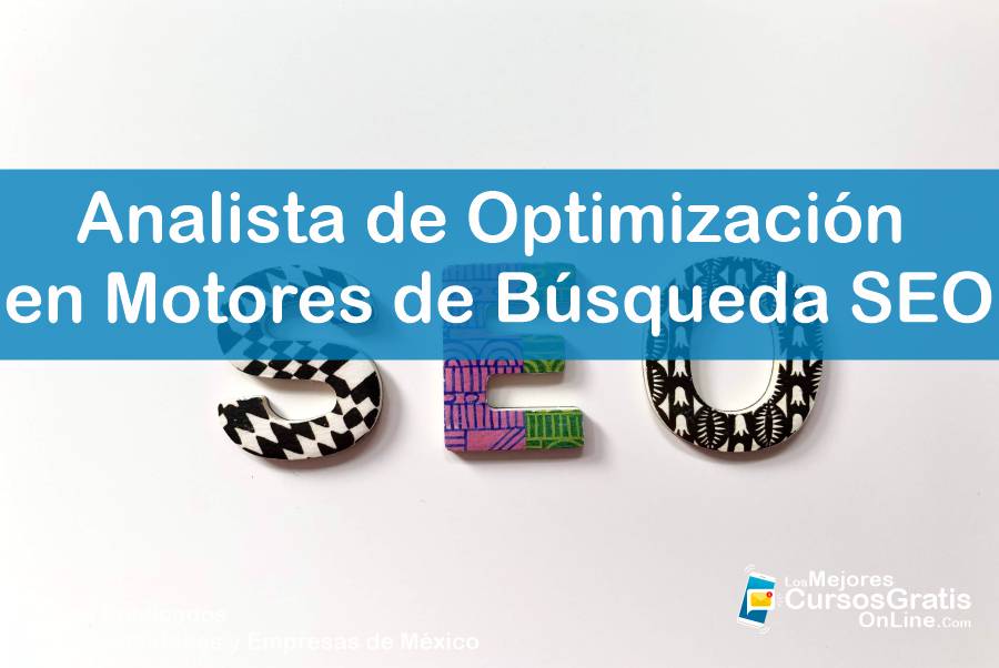 1143-IMAGEN-Los Mejores Cursos Gratis OnLine - Analista de Optimización en Motores de Búsqueda SEO - 11