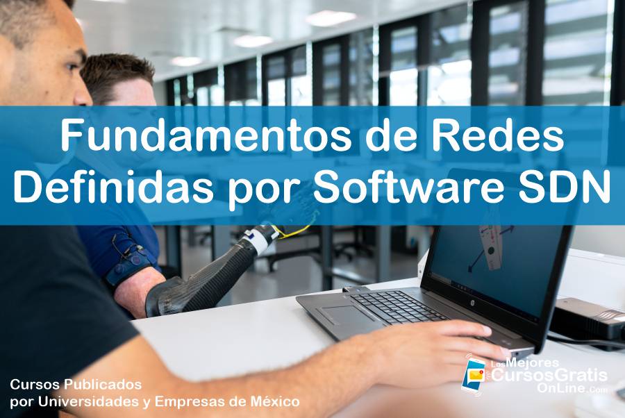 1143-IMAGEN-Los Mejores Cursos Gratis OnLine - Fundamentos de Redes Definidas por Software SDN - 11