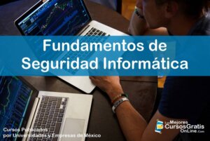 1143-IMAGEN-Los Mejores Cursos Gratis OnLine - Fundamentos de Seguridad Informática - 11