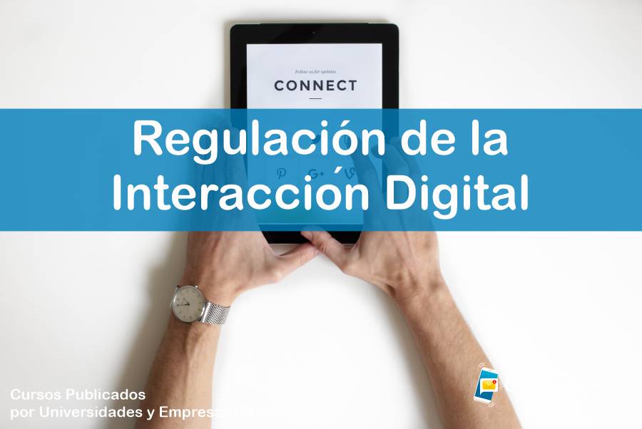 1143-IMAGEN-Los Mejores Cursos Gratis OnLine - Regulación de la Interacción Digital - 11
