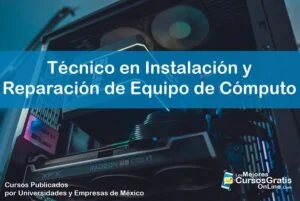 1143-IMAGEN-Los Mejores Cursos Gratis OnLine - Técnico en Instalación y Reparación de Equipo de Cómputo - 11