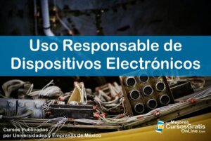 1143-IMAGEN-Los Mejores Cursos Gratis OnLine - Uso Responsable de Dispositivos Electrónicos - 11